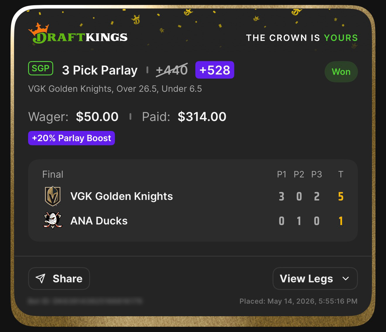 DraftKings NHL SGP 3 Pick Parlay +528 (boosted from +440 with +20% Parlay Boost) won $50β$314 β VGK Golden Knights ML, Over 26.5 SOG, Under 6.5 β Knights 5, Ducks 1 β May 14, 2026
