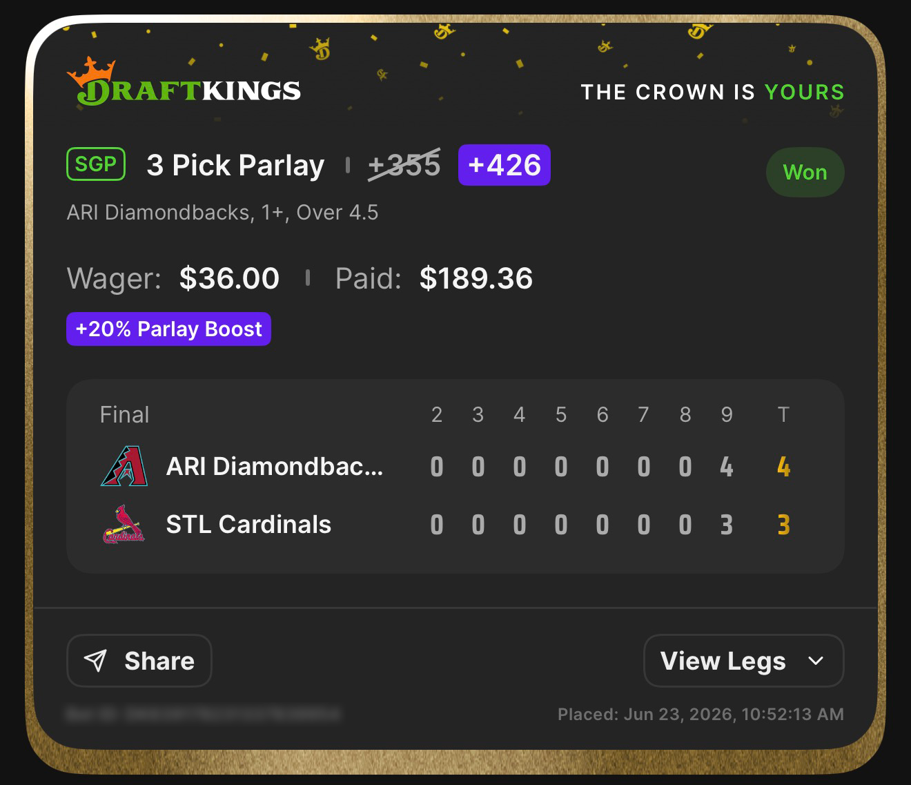 DraftKings SGP 3 Pick Parlay +426 (boosted from +355 with +20% Parlay Boost) ARI Diamondbacks, 1+, Over 4.5 won $36β$189.36 β Diamondbacks 4, Cardinals 3 β June 23, 2026